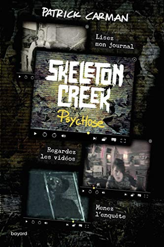 Skeleton Creek. Vol. 1. Psychose - Preis vom 09.10.2026 07:28:09 h