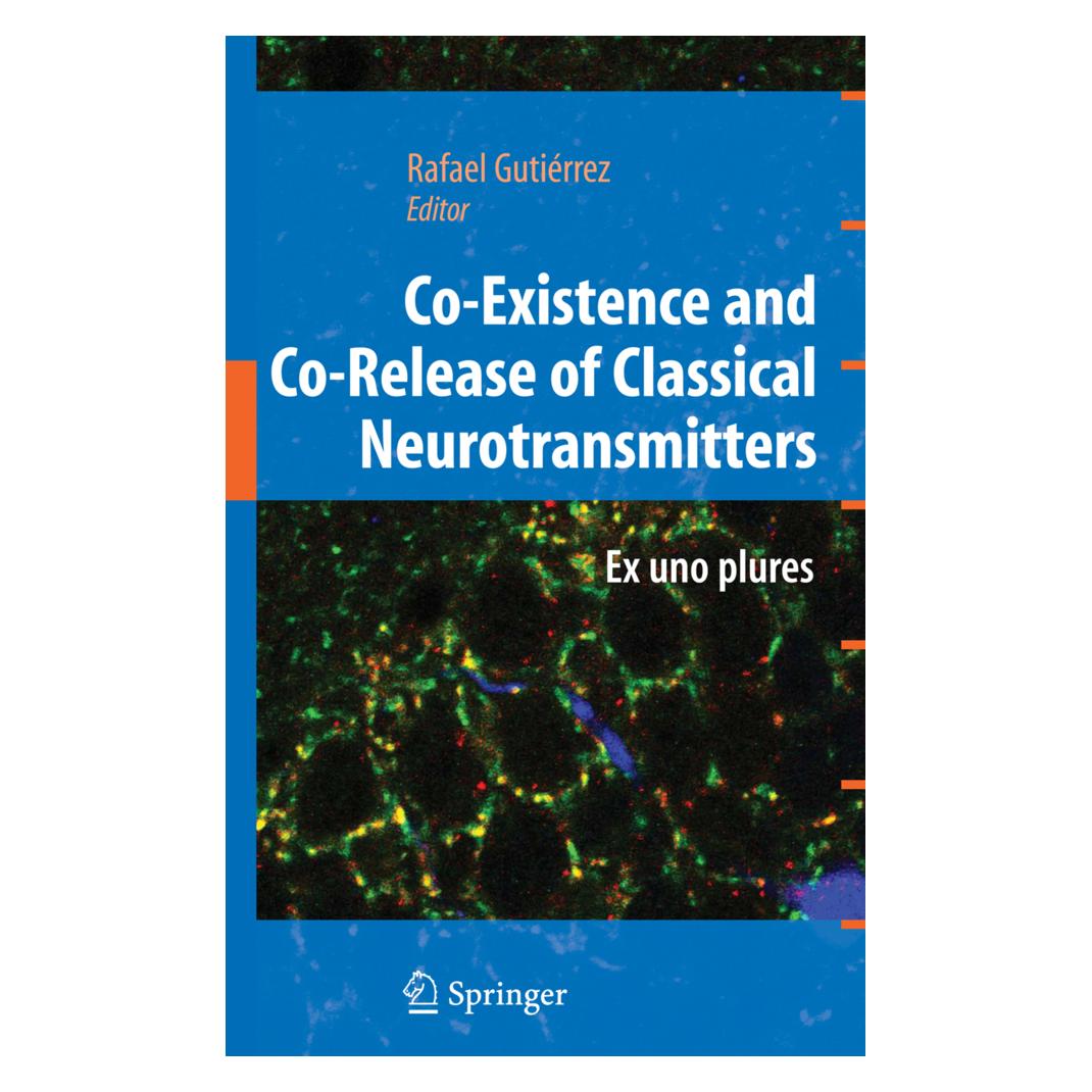 Springer Co-Existence and Co-Release of Classical Neurotransmitters (Englisch, Softcover, Rafael Gutierrez) (55390616)