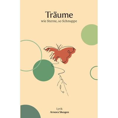 Träume wie Sterne, so Schnuppe, Taschenbuch von Arnora Skogen, Epubli, 978-3-7575-5211-4