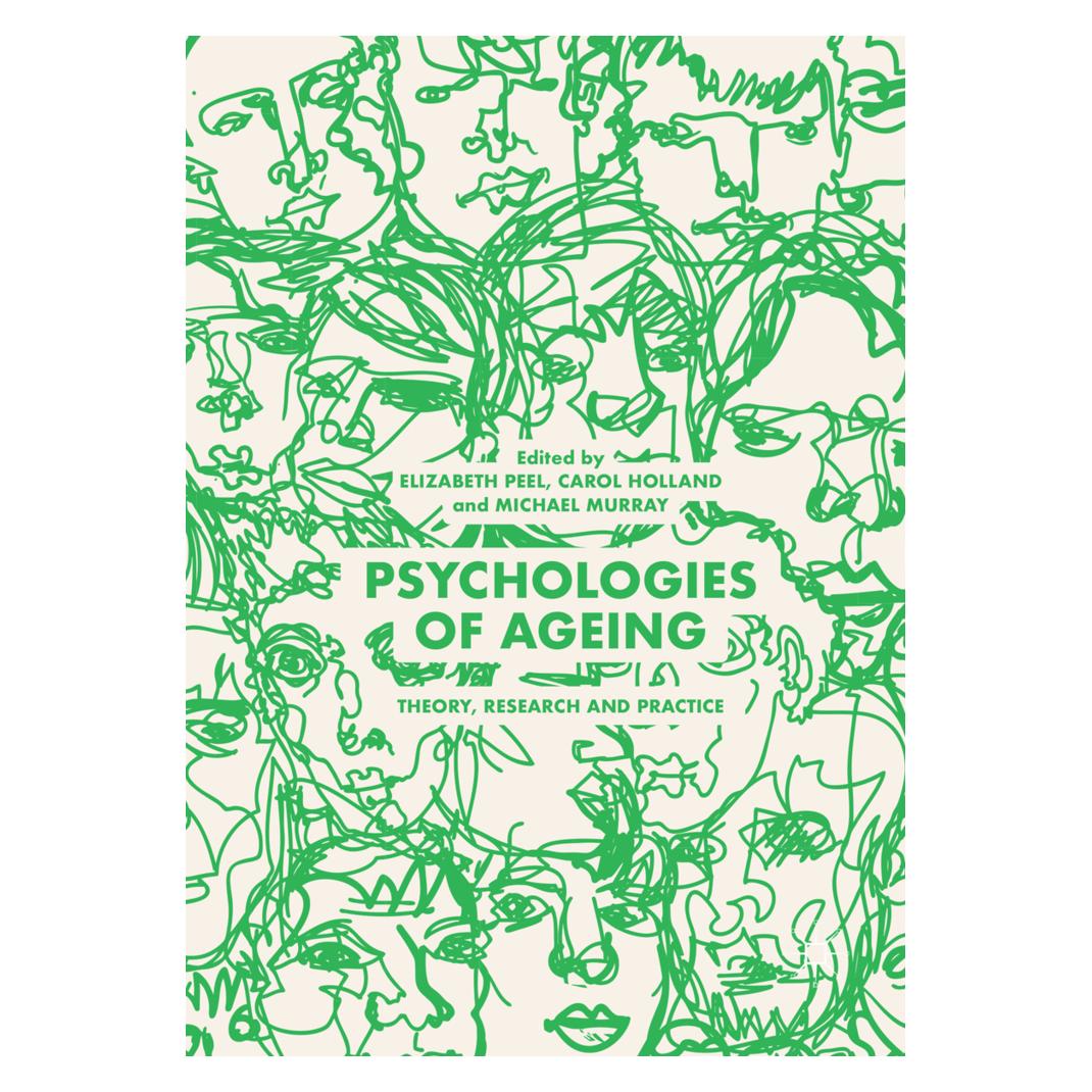 Springer Psychologies of Ageing (Englisch, Softcover, Carol Holland, Elizabeth Peel, Michael Murray) (56111341)