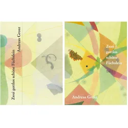 Zwei gottlos schöne Füchslein, 2 Teile, Fachbücher von Beatrice, Maritz, Severin, Perrig, Andreas Grosz