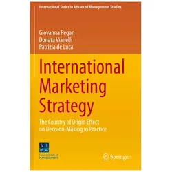 International Marketing Strategy, Fachbücher von Donata Vianelli, Giovanna Pegan, Patrizia de Luca