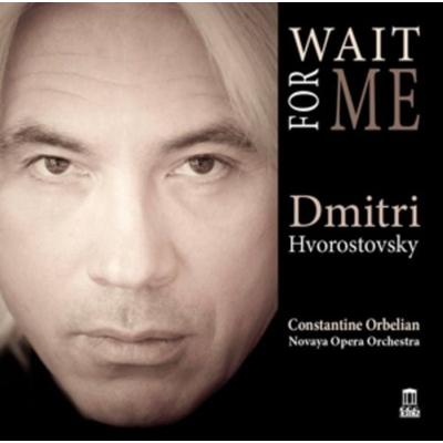 Wait for me - Hvorostovsky,Orbelian,Novaya Opera Orchestra, CD