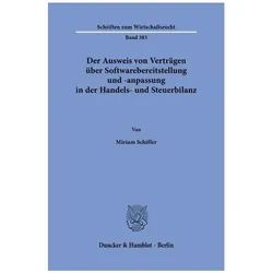 Der Ausweis von Verträgen über Softwarebereitstellung und -anpassung in der Hand, Fachbücher von Miriam Schiffer