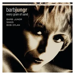Linn Records, Schallplatten, Every Grain of Sand (Barb Jungr)