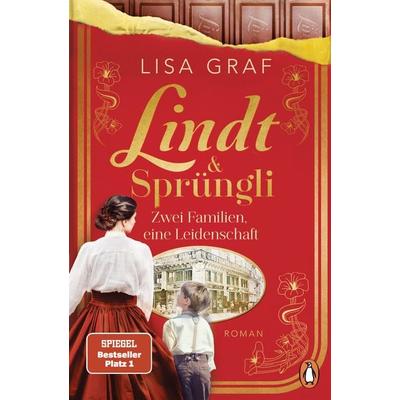 Lindt & Sprüngli (Lindt & Sprüngli Saga 1), Taschenbuch von Lisa Graf, Penguin