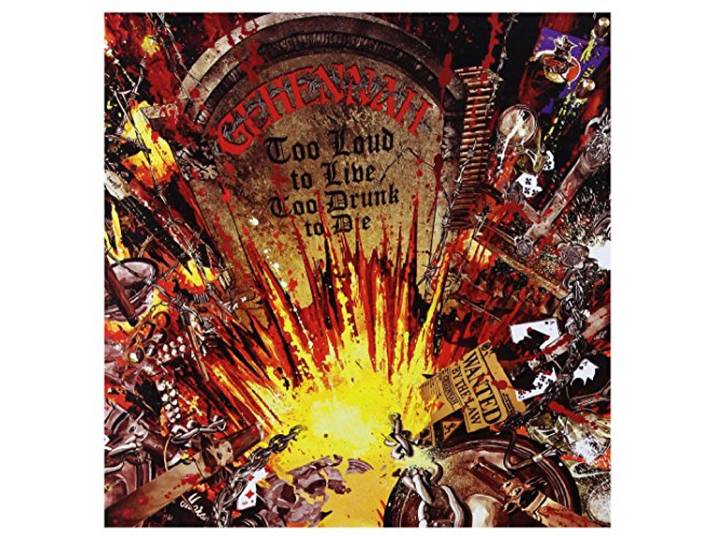 Gehennah - Too Loud To Live Too Drunk To Die