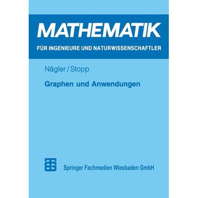 Graphen und Anwendungen, Taschenbuch von Friedmar Stopp, Vieweg & Teubner, 978-3-8154-2084-3