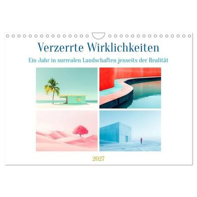 Verzerrte Wirklichkeiten (Wandkalender 2027 DIN A4 quer), CALVENDO Monatskalender
