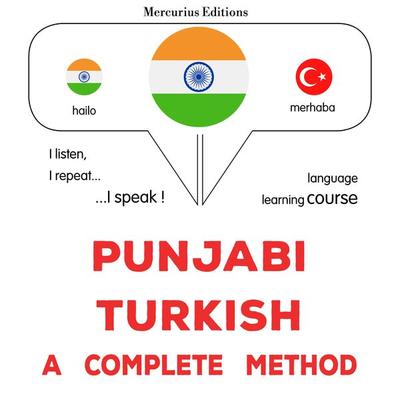 Punjabi - Turkish : a complete method - James Gardner, Audio, 9782821175211