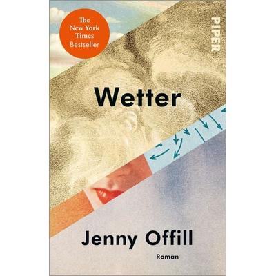 Wetter, Taschenbuch von Jenny Offill, Piper Taschenbuch, 978-3-492-31888-4