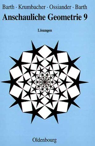 Elisabeth Barth - Anschauliche Geometrie, Lösungen zu Bd.9 - Preis vom 11.10.2026 15:43:13 h