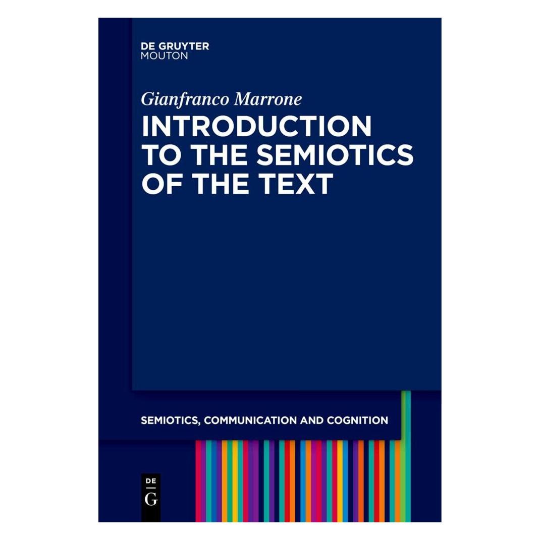 De Gruyter Introduction to the Semiotics of the Text (Englisch, Softcover, Gianfranco Marrone) (56941286)