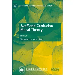 Lunli and Confucian Moral Theory, Fachbücher von Hao Fan