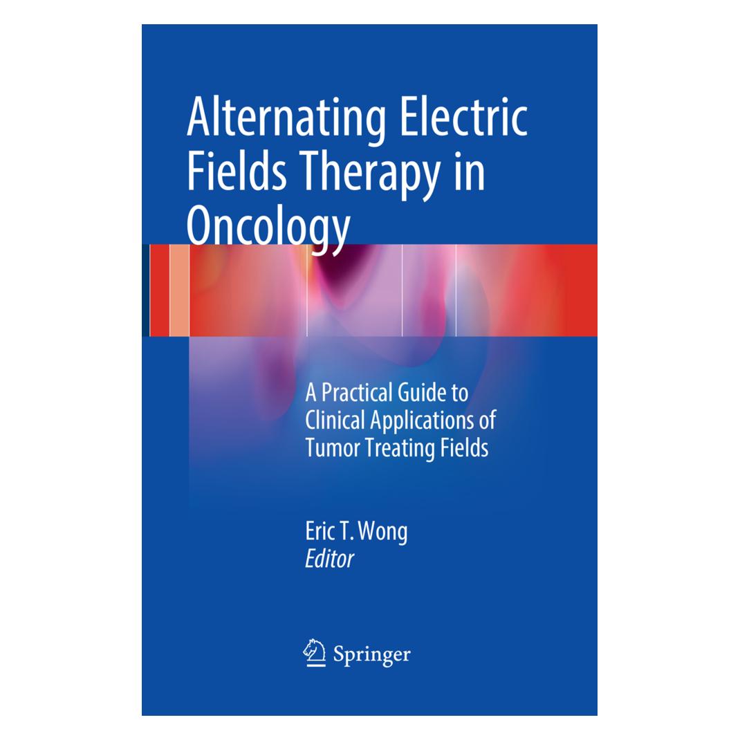 Springer Alternating Electric Fields Therapy in Oncology (Englisch, Softcover, Eric T. Wong) (56005267)
