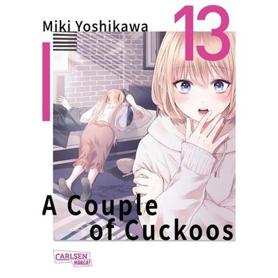 A Couple of Cuckoos 13, Taschenbuch von Miki Yoshikawa, Carlsen, 978-3-551-77810-9