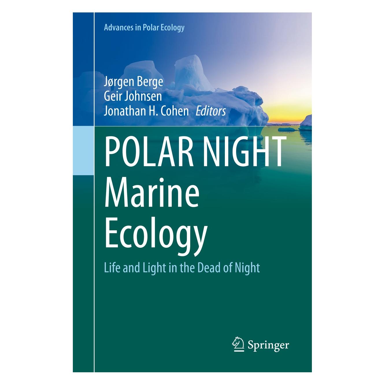 Springer POLAR NIGHT Marine Ecology (Englisch, Hardcover, Geir Johnsen, Jonathan H. Cohen, Jørgen Berge) (9783030332075)