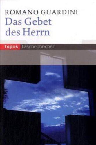 Romano Guardini - Das Gebet des Herrn - Preis vom 14.10.2026 23:07:16 h