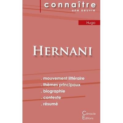 Fiche de lecture Hernani de Victor Hugo (Analyse littéraire de référence et résumé complet), Taschenbuch von Victor Hugo, Les éditions du Cénacle,