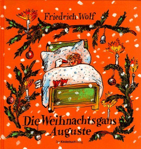 Friedrich Wolf - Die Weihnachtsgans Auguste - Preis vom 18.10.2026 19:22:15 h