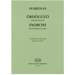 Dubrovay László Exorcist for Trombone Quartet More Trombones, Fachbücher