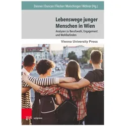 Lebenswege junger Menschen in Wien, Fachbücher von Jörg Flecker, Michael Duncan, Veronika Wöhrer, Paul Malschinger, Katharina Danner