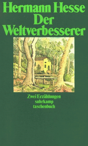 Hermann Hesse - Der Weltverbesserer. Doktor Knölges Ende. Zwei Erzählungen. - Preis vom 12.10.2026 11:37:12 h