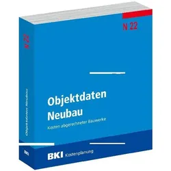 BKI Objektdaten Neubau N22 Holzbau, Fachbücher von BKI Baukosteninformationszentrum Deutscher Architektenkammern