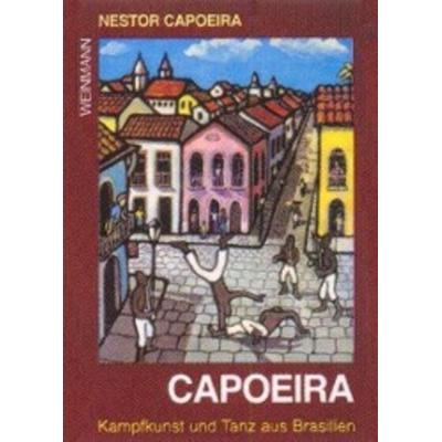 Capoeira, Taschenbuch von Nestor Capoeira, Weinmann Verlag, 978-3-87892-068-7