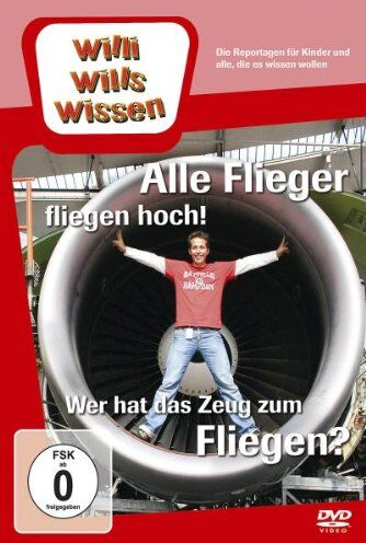 Willi Wills Wissen - Alle Flieger fliegen hoch! / Wer hat das Zeug zum Fliegen? - Preis vom 09.10.2026 07:28:09 h