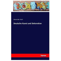 Deutsche Kunst und Dekoration, Fachbücher von Alexander Koch