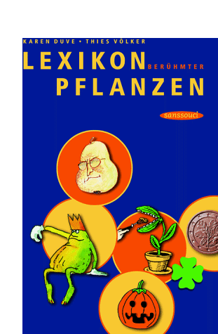 Karen Duve - Lexikon berühmter Pflanzen: Vom Adamsapfel zu den Peanuts - Preis vom 30.09.2026 22:30:23 h
