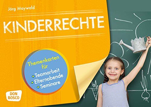 Jörg Maywald - Kinderrechte: Themenkarten für Teamarbeit, Elternabende, Seminare - Preis vom 15.10.2026 23:06:25 h