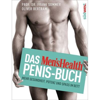 Das Men's Health Penis-Buch, Taschenbuch von Frank Sommer,Oliver Bertram, Südwest Verlag, 978-3-517-09671-1