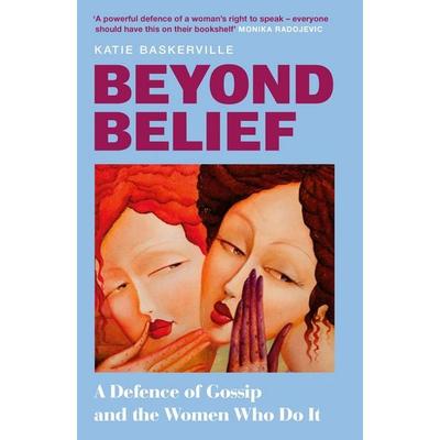 Beyond Belief, Taschenbuch von Katie Baskerville, HarperCollins, 978-0-00-873061-1