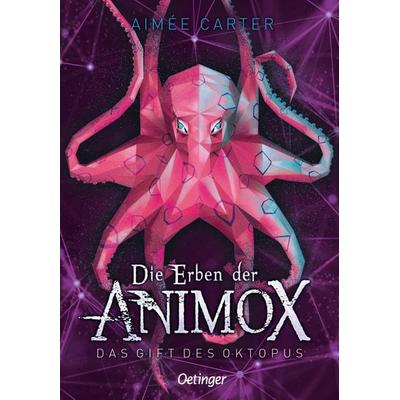 Die Erben der Animox 2. Das Gift des Oktopus, Taschenbuch von Aimée Carter, Verlag Friedrich Oetinger GmbH, 978-3-7512-0863-5