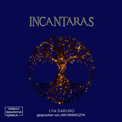 Incantaras - Lisa Darling, Audio, 4251888708281