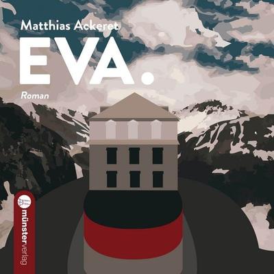 EVA. - Matthias Ackeret, Audio, 9783907704080