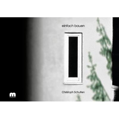 einfach bauen, Taschenbuch von Schulten Christoph, Verlag Günter Mainz, 978-3-8107-0391-0