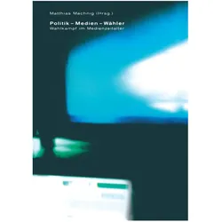 Politik Medien Wähler, Fachbücher