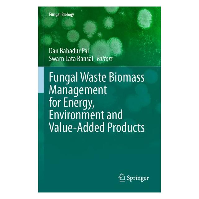 Umbreit Fungal Waste Biomass Management for Energy, Environment and Value-Added Products (Englisch, Bahadur Pal, Dan Lata Bansal) (71884938)