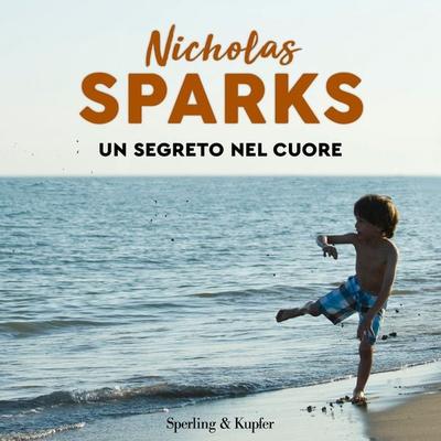 Un segreto nel cuore - Nicholas Sparks, Audio, 9788820082888