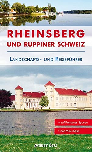 Jo Lüdemann - Reiseführer Rheinsberg und Ruppiner Schweiz: Von Zechlin bis Neuruppin. Kultur- und Reiseführer für Wanderer, Wassersportler, Rad- und Autofahrer. - Preis vom 02.10.2026 23:42:20 h