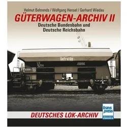 Güterwagen-Archiv 2, Ratgeber von Helmut Behrends, Wolfgang Hensel, Gerhard Wiedau