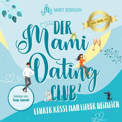 Lehrer küsst man lieber heimlich - Marit Bernson, Audio, 4066004782850