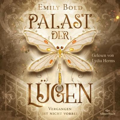 Palast der Lügen 1: Vergangen ist nicht vorbei - Emily Bold, Audio, 9783844930511