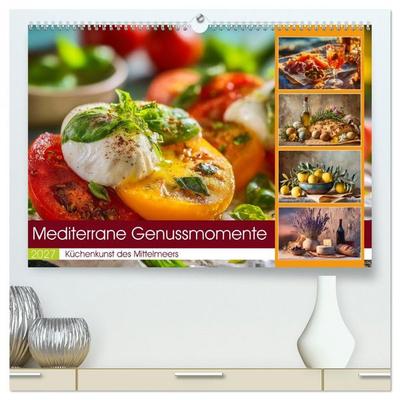 Mediterrane Genussmomente (hochwertiger Premium Wandkalender 2027 DIN A2 quer), Kunstdruck in Hochglanz