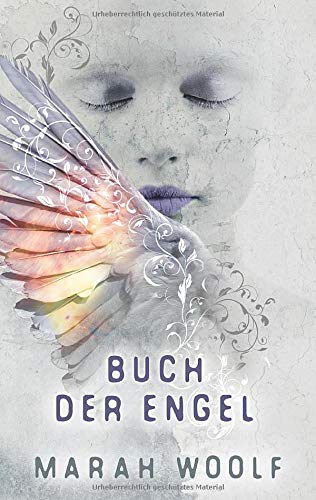 Marah Woolf - Buch der Engel (Angelussaga) - Preis vom 16.10.2026 11:41:07 h