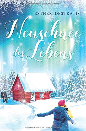 Esther Destratis - Neuschnee des Lebens - Preis vom 10.10.2026 11:48:34 h