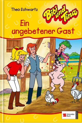 Theo Schwartz - Bibi und Tina, Bd.30 : Ein ungebetener Gast - Preis vom 12.10.2026 11:37:12 h